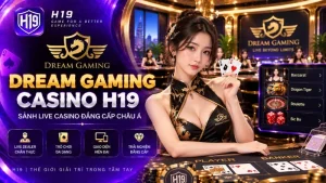 Giao diện sảnh cược Dream Gaming trên hệ thống H19